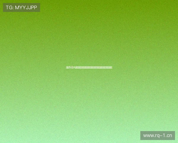 免费NBA直播软件下载手机版高清流畅观看攻略最新推荐平台合集